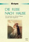 DIE REISE NACH HAUSE