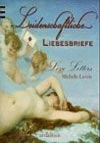 LEIDENSCHAFTLICHE LIEBESBRIEFE