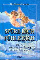 SPÜRE DICH FÜHLE DICH - DIETMAR LACKNER 